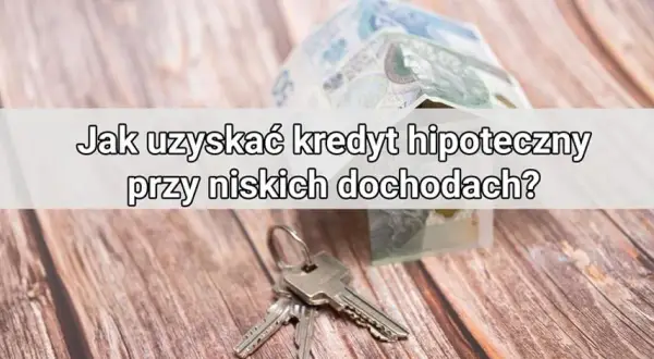 Jak dostać kredyt na mieszkanie bez zdolności kredytowej i nie stracić szans?